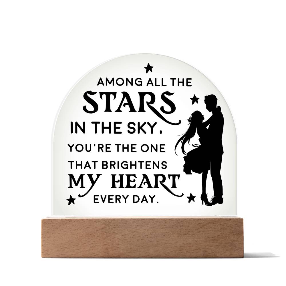 Acrylic Dome Plaque - To my wife-Among all