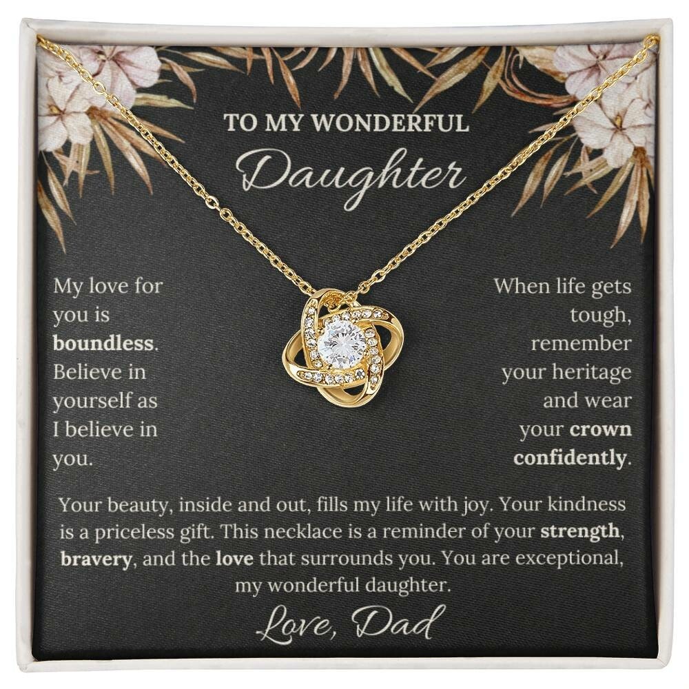 My Wonderful Daughter, Gift From Dad, Inspirational Gift, Daughter Necklace, Love Knot Necklace, 14k Sentimental Gift