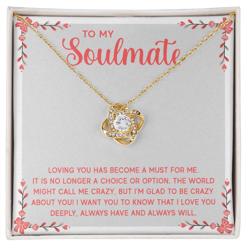 To My Soulmate, No Longer A Choice Love Knot Necklace | To Wife | To Girlfriend