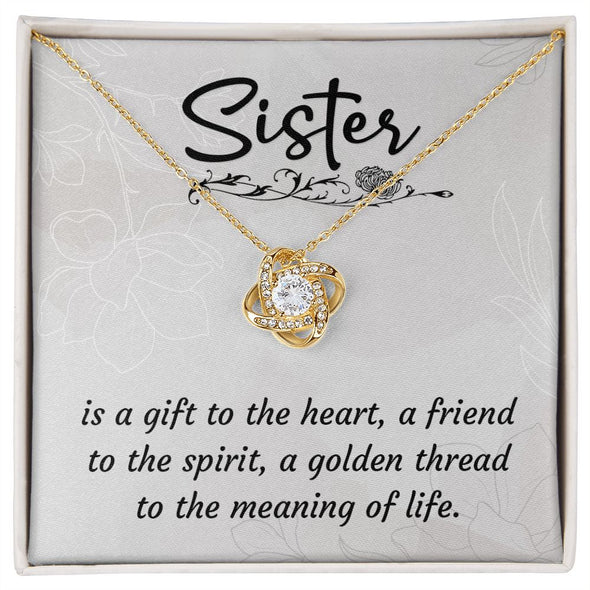 A Sister is a Gift Love Knot Necklace | To Sister