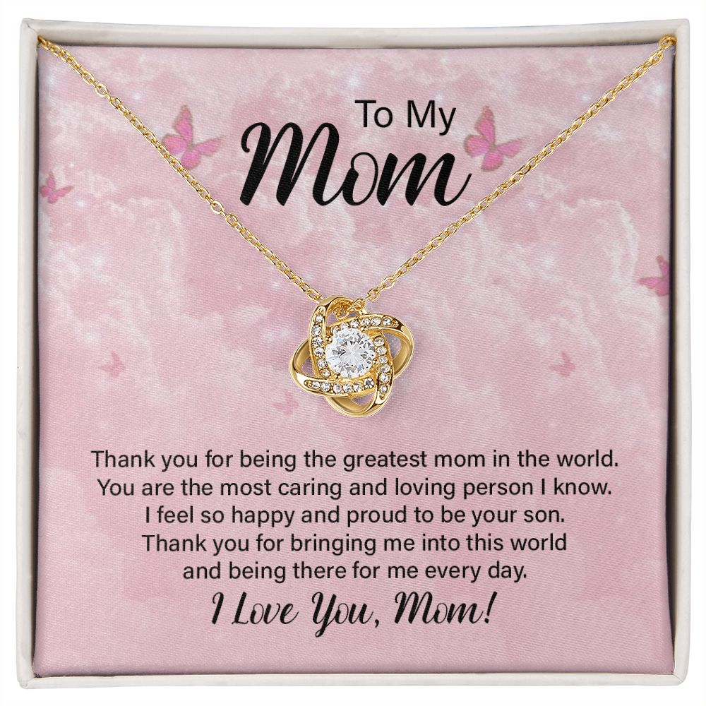 To My Mom, Greatest In The World Love Knot Necklace | To Mom