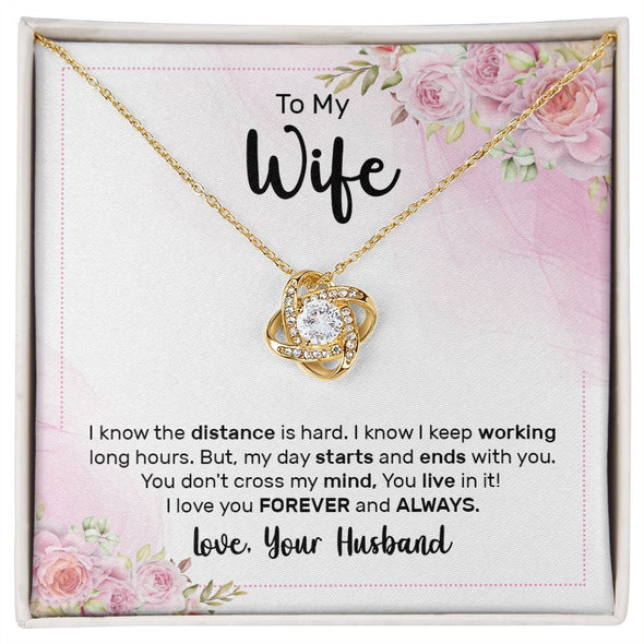 To My Wife, My Day Starts Love Knot Necklace | To Wife
