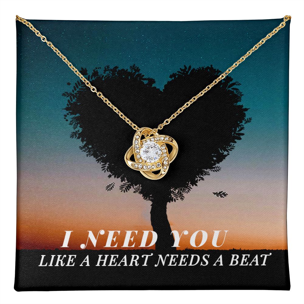 I Need You Like Hearts Need a Beat Love Knot Necklace | To Wife | To Girlfriend