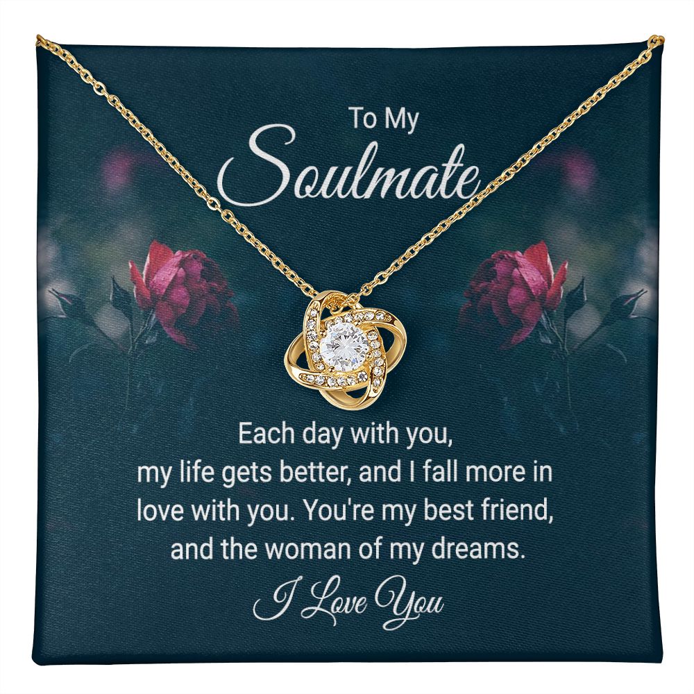 To My Soulmate, My Life Gets Better Love Knot Necklace | To Wife | To Girlfriend