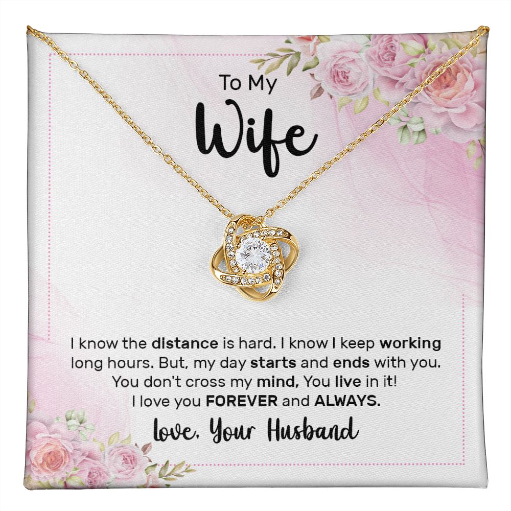 To My Wife, My Day Starts Love Knot Necklace | To Wife