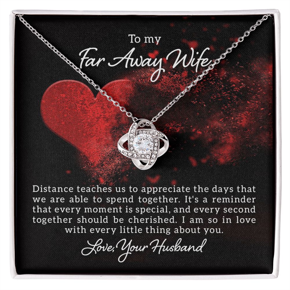To My Wife, Distance Teaches Us Love Knot Necklace | To Wife