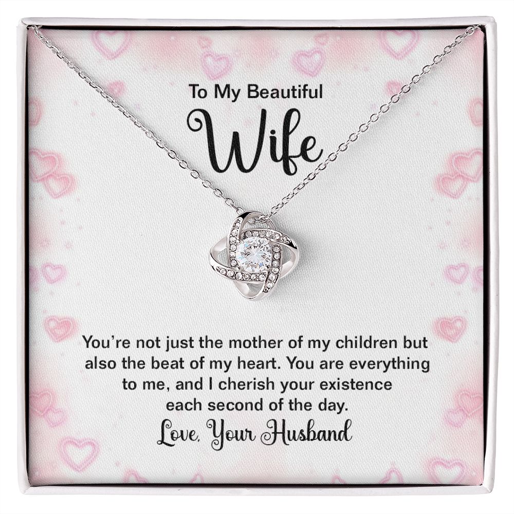 To My Wife, The Beat Of My Heart Love Knot Necklace | To Wife