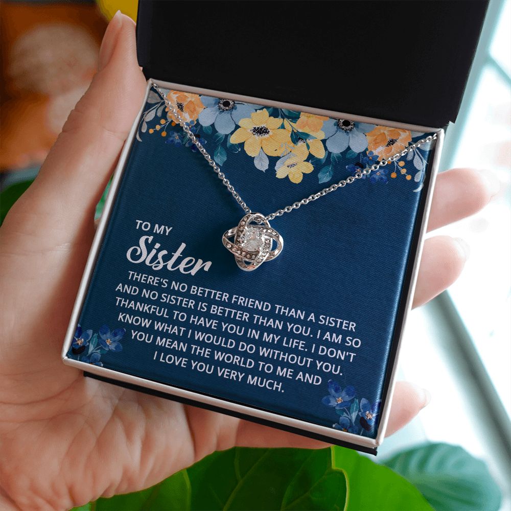 To My Sister, No Sister Is Better Love Knot Necklace | To Sister