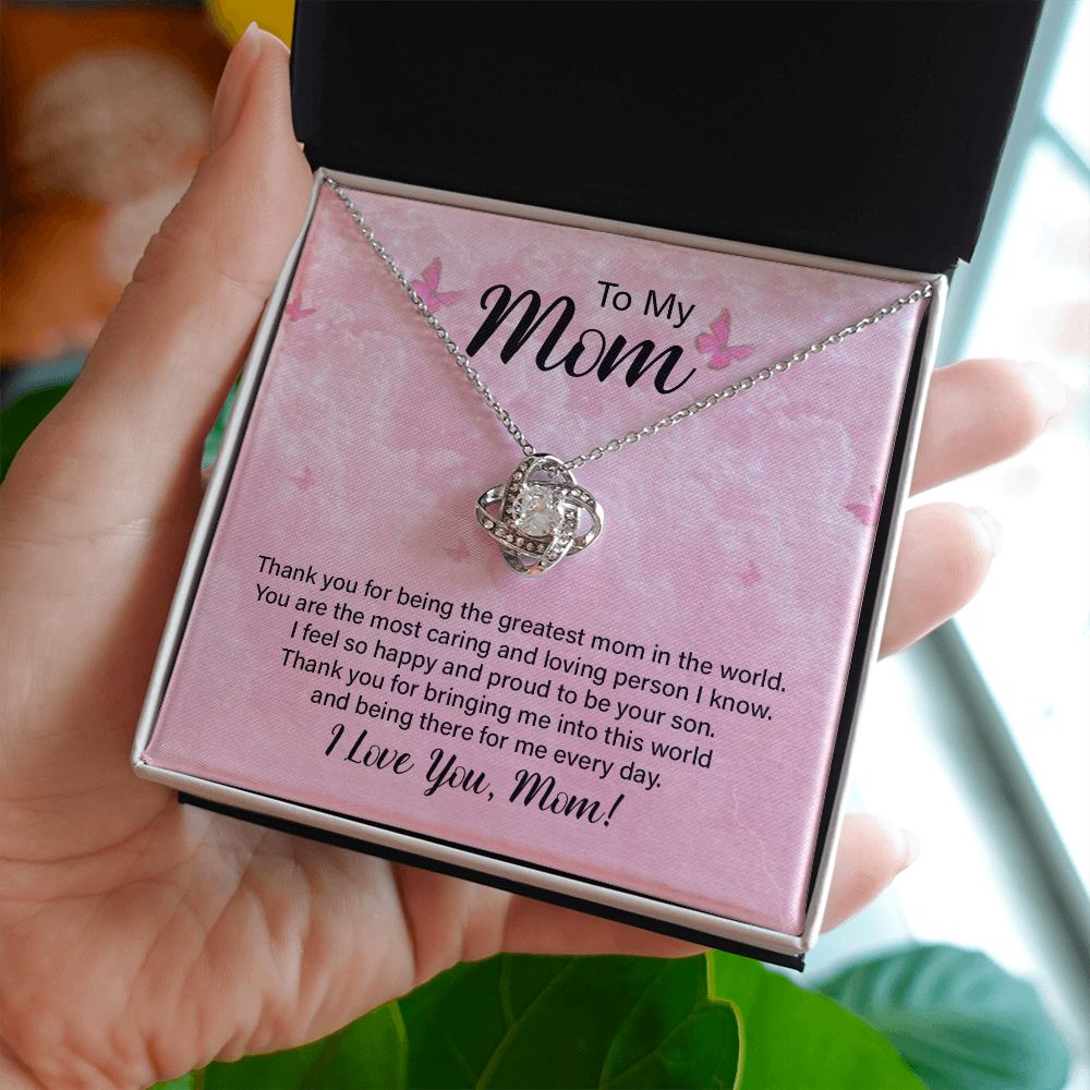 To My Mom, Greatest In The World Love Knot Necklace | To Mom