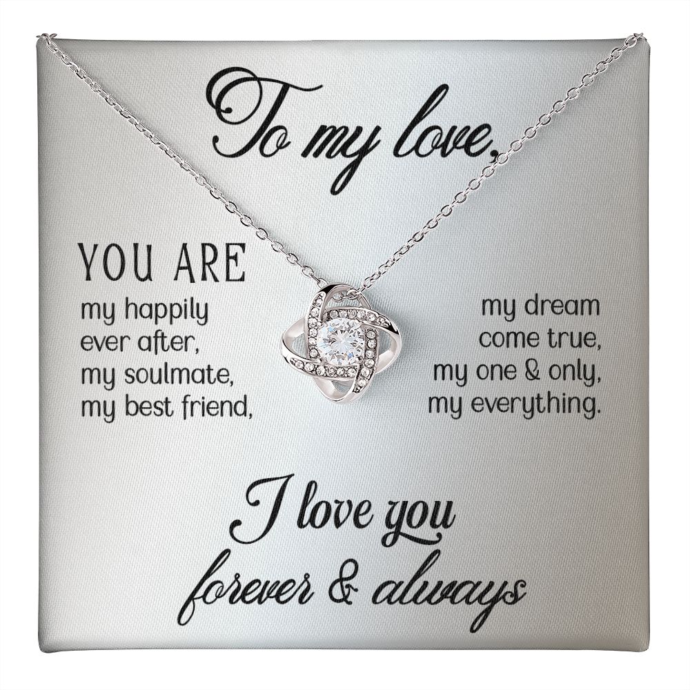 To My Love, My One & Only Love Knot Necklace | To Wife | To Girlfriend