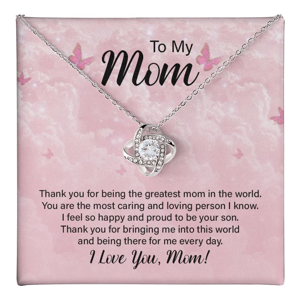 To My Mom, Greatest In The World Love Knot Necklace | To Mom