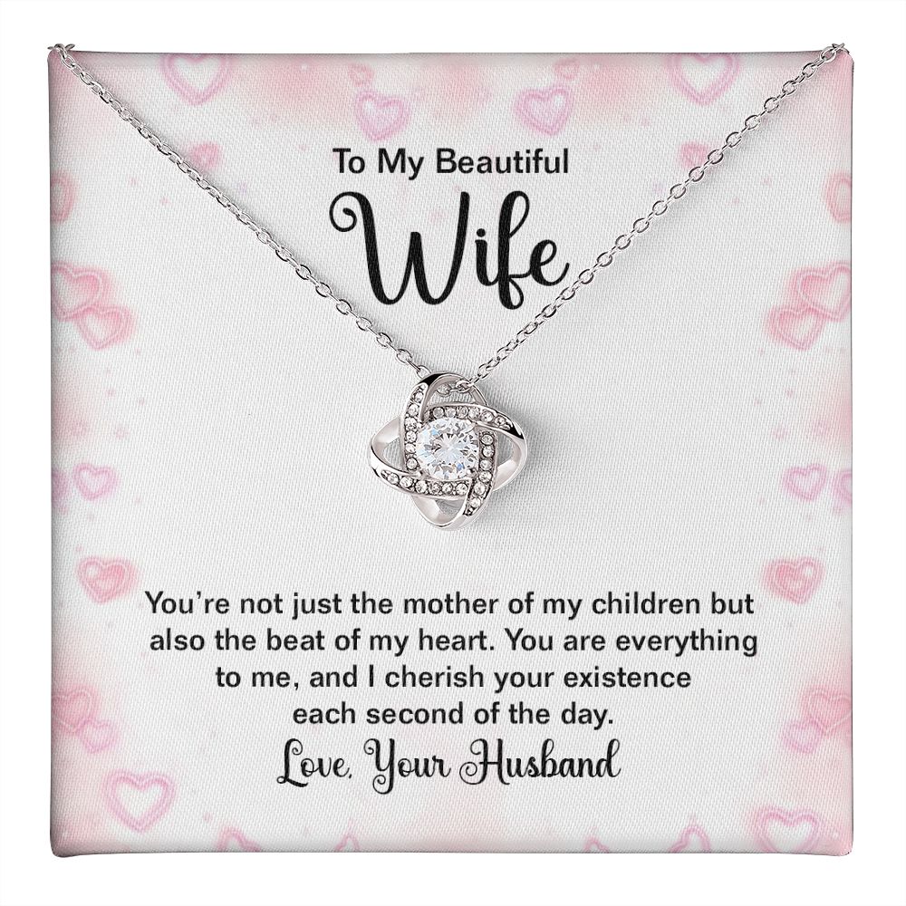 To My Wife, The Beat Of My Heart Love Knot Necklace | To Wife