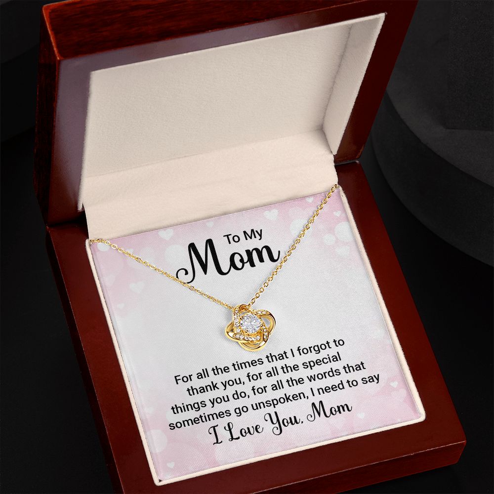 To My Mom, I Need To Say Love Knot Necklace | To Mom