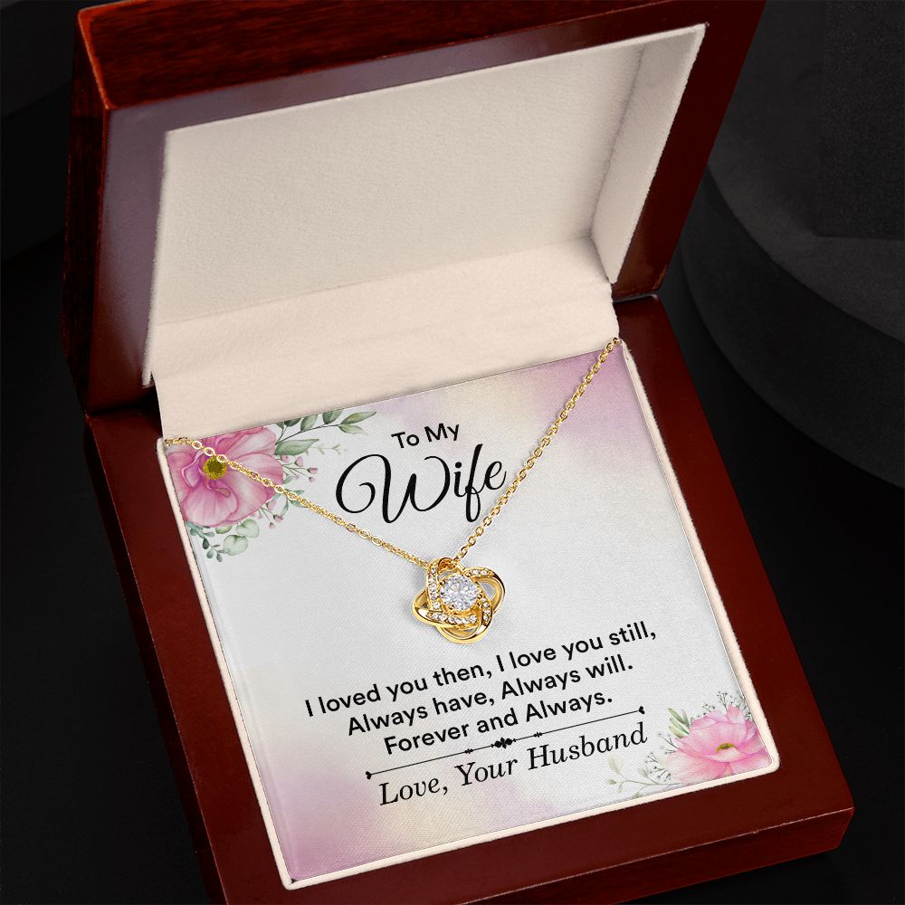 To My Wife, Forever & Always Love Knot Necklace | To Wife