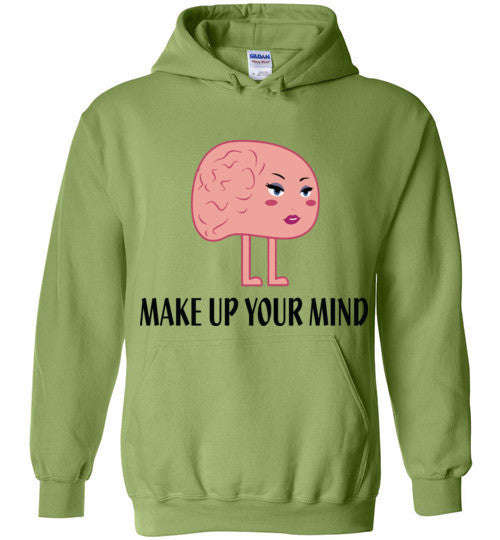 Make Up Your Mind Hoodie - Marvel Hairs