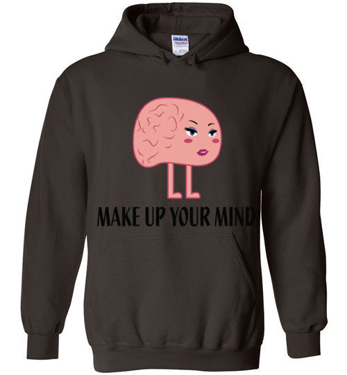 Make Up Your Mind Hoodie - Marvel Hairs