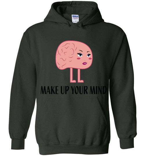 Make Up Your Mind Hoodie - Marvel Hairs