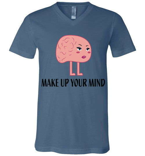 Make Up Your Mind V-Neck T-Shirt - Marvel Hairs
