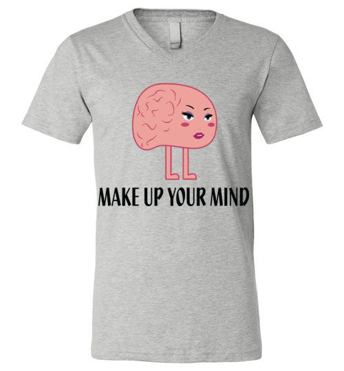 Make Up Your Mind V-Neck T-Shirt - Marvel Hairs