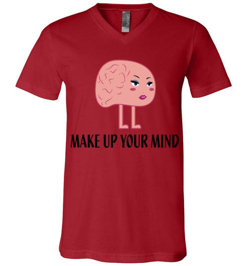 Make Up Your Mind V-Neck T-Shirt - Marvel Hairs