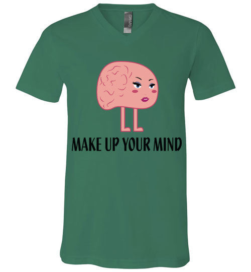 Make Up Your Mind V-Neck T-Shirt - Marvel Hairs