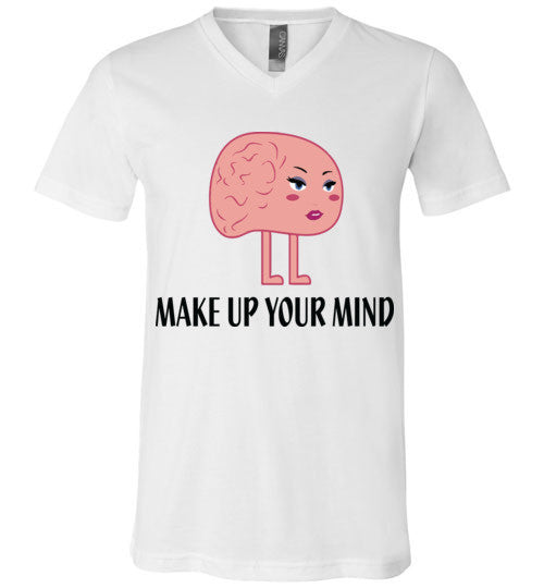 Make Up Your Mind V-Neck T-Shirt - Marvel Hairs