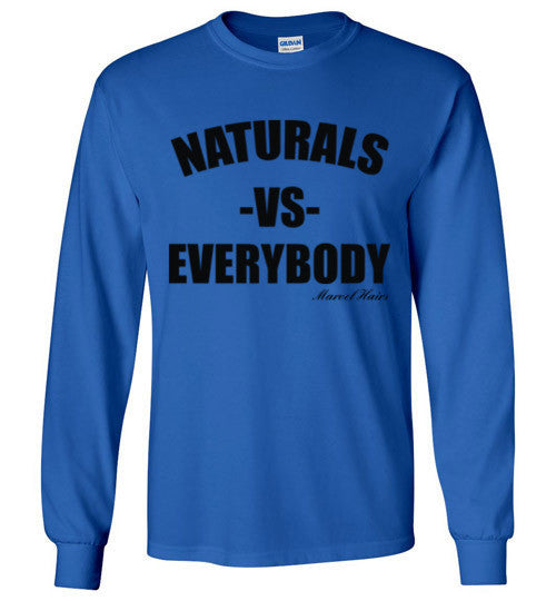 Naturals vs Everybody Long Sleeve T-Shirt - Marvel Hairs