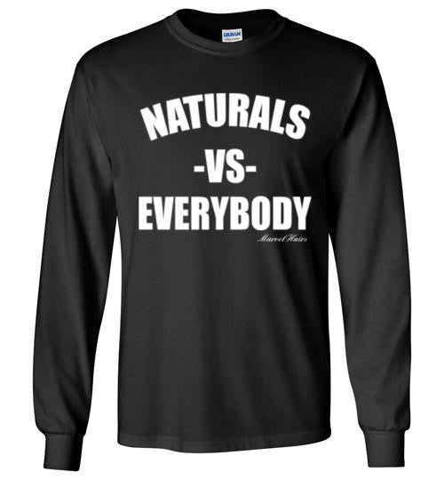 Naturals vs Everybody Long Sleeve T-Shirt - Marvel Hairs