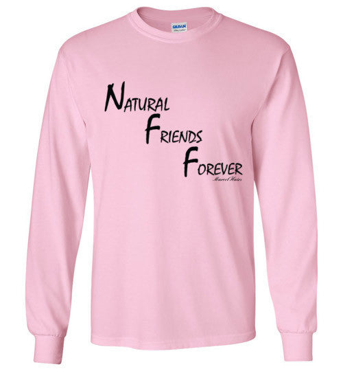 NFF: Natural Friends Forever Long Sleeve T-Shirt - Marvel Hairs