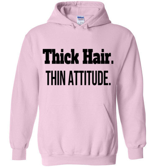 Thick Hair, Thin Attitude Hoodie - Marvel Hairs