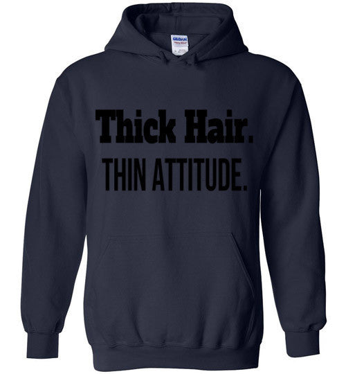 Thick Hair, Thin Attitude Hoodie - Marvel Hairs