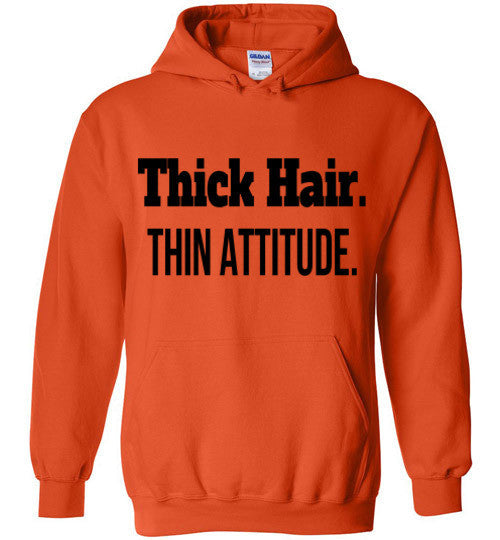 Thick Hair, Thin Attitude Hoodie - Marvel Hairs