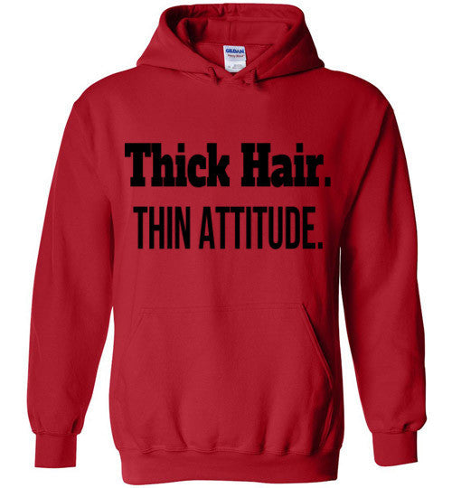 Thick Hair, Thin Attitude Hoodie - Marvel Hairs