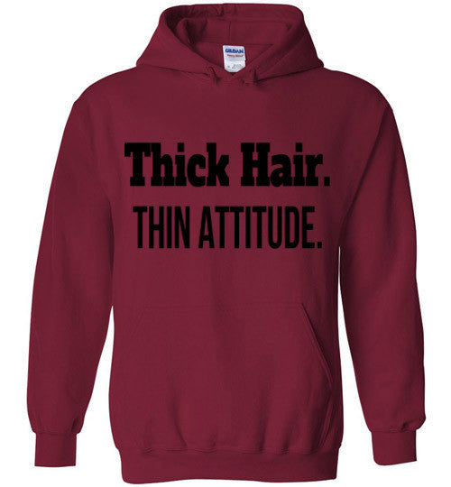Thick Hair, Thin Attitude Hoodie - Marvel Hairs