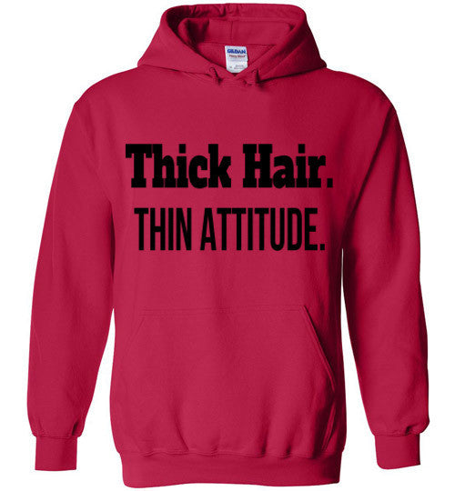 Thick Hair, Thin Attitude Hoodie - Marvel Hairs