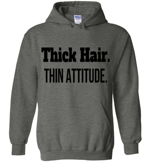 Thick Hair, Thin Attitude Hoodie - Marvel Hairs