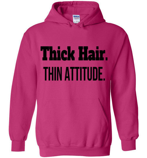 Thick Hair, Thin Attitude Hoodie - Marvel Hairs