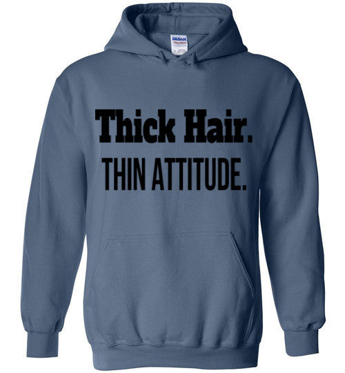 Thick Hair, Thin Attitude Hoodie - Marvel Hairs
