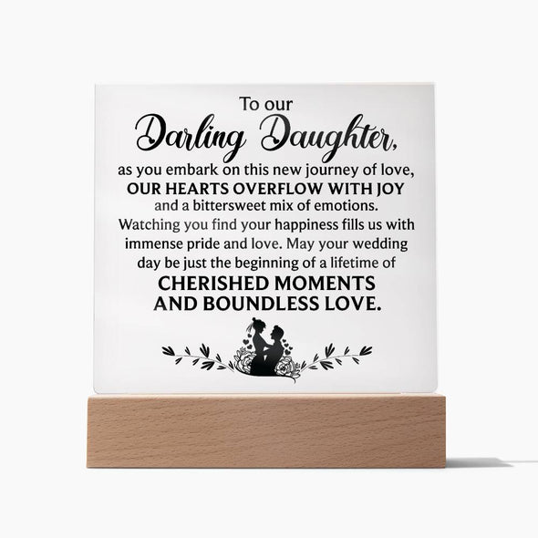 To our darling daughter Acrylic Square