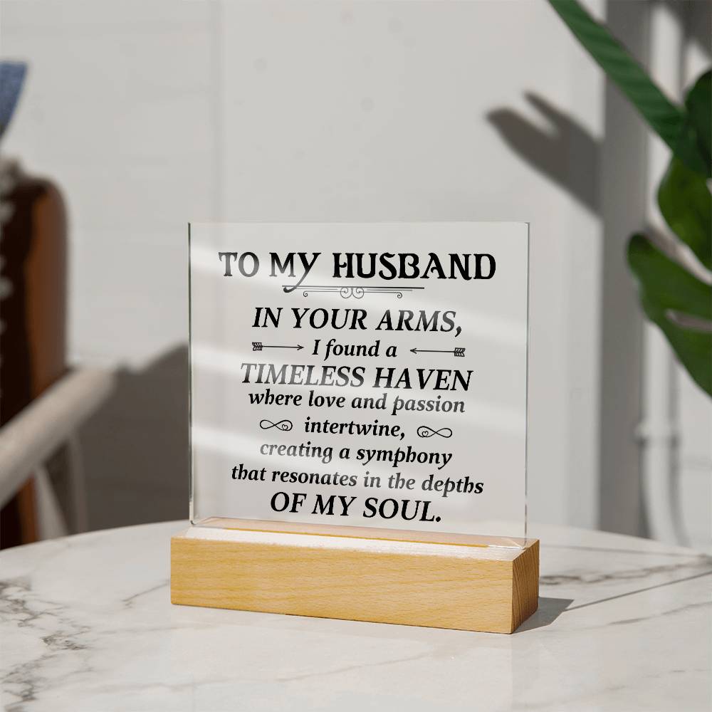 To my husband-In your arms Acrylic Square