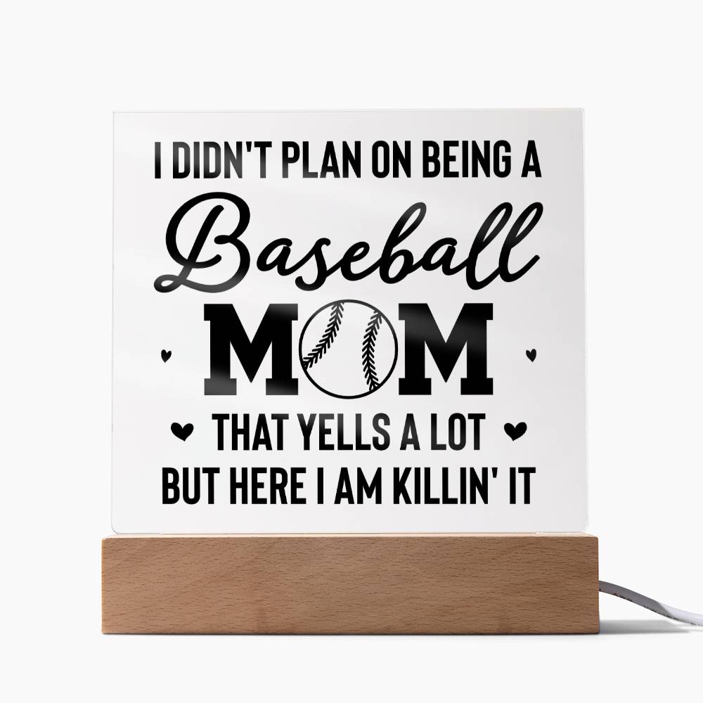 I don't plan on being a baseball mom Acrylic Square