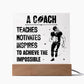 A Coach teaches motivates inspires to achieve Acrylic Square