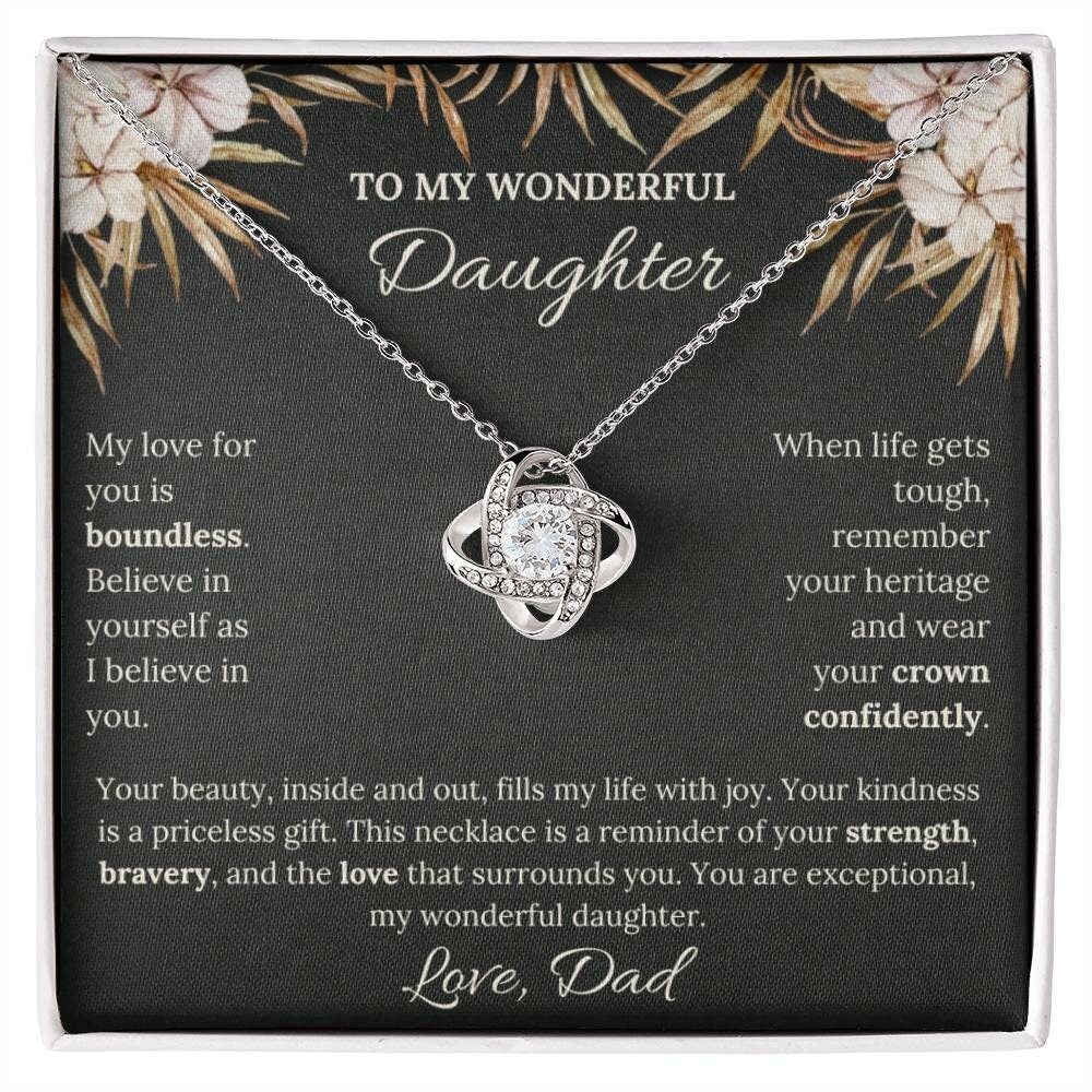 My Wonderful Daughter, Gift From Dad, Inspirational Gift, Daughter Necklace, Love Knot Necklace, 14k Sentimental Gift