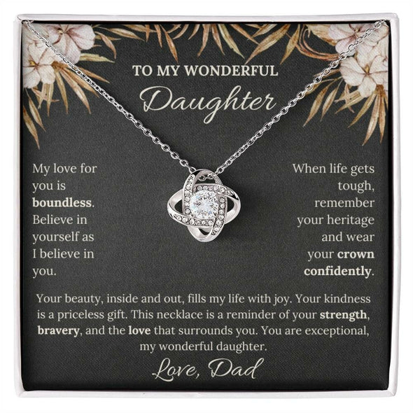 My Wonderful Daughter, Gift From Dad, Inspirational Gift, Daughter Necklace, Love Knot Necklace, 14k Sentimental Gift