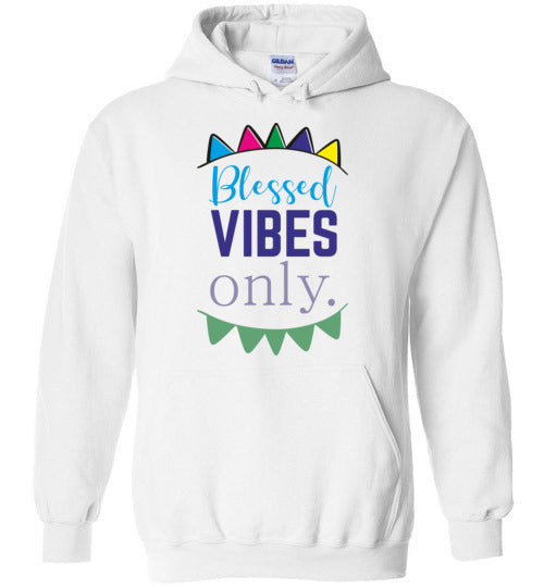 Blessed Vibes Only Hoodie