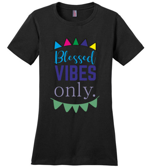 Blessed Vibes Only T-Shirt