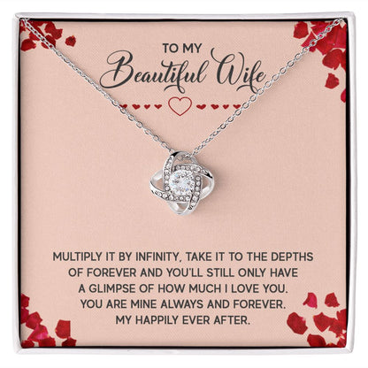 Multiply It By Infinity Love Knot Necklace | To Wife