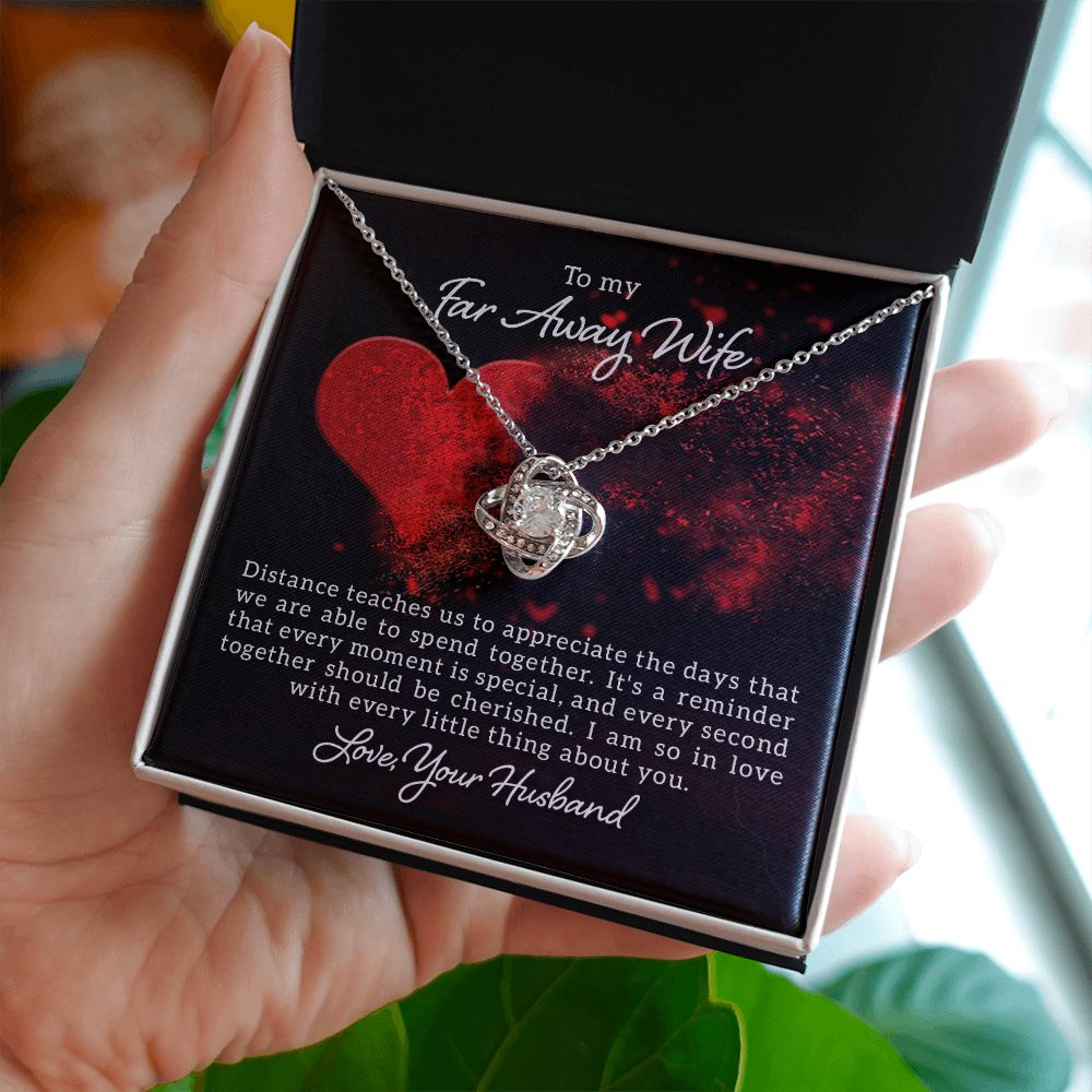 To My Wife, Distance Teaches Us Love Knot Necklace | To Wife