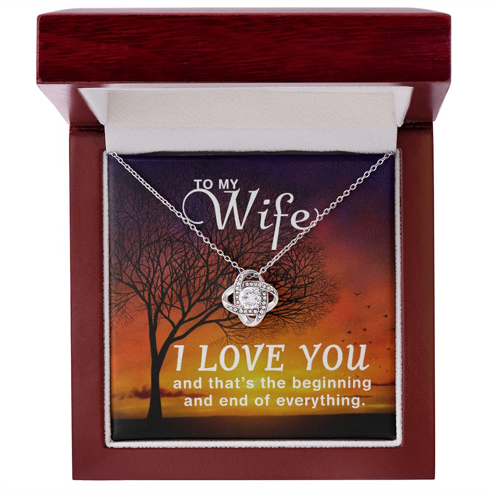 To My Wife, The Beginning & End Love Knot Necklace | To Wife