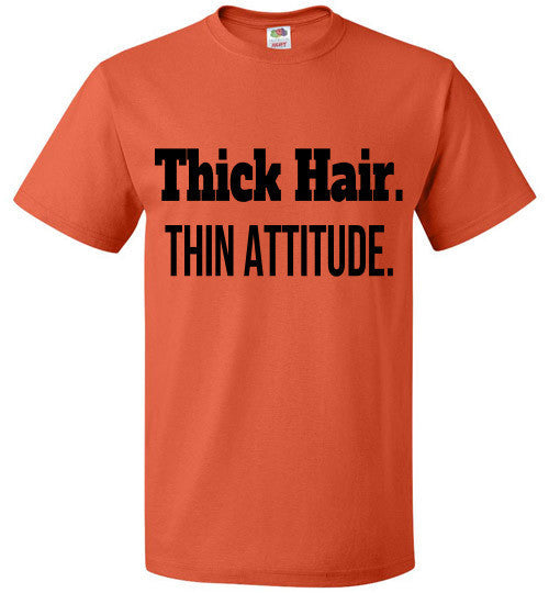 Thick Hair, Thin Attitude T-Shirt - Marvel Hairs